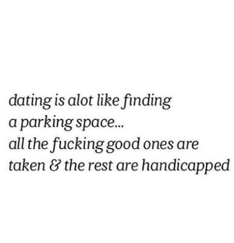 dating is like finding a parking spot
